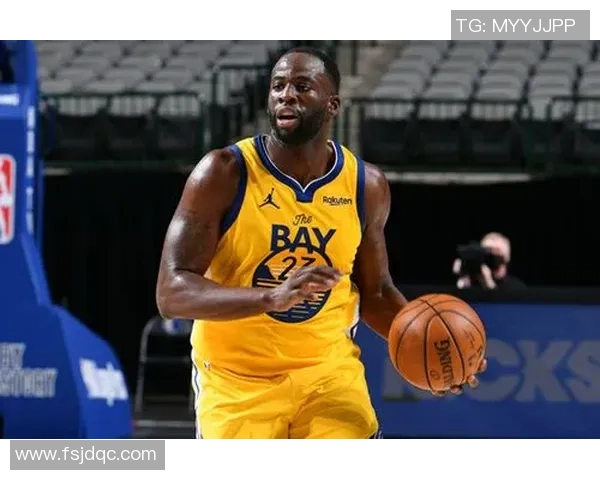 德雷蒙德格林如何在勇士队中扮演多重角色引领球队成功